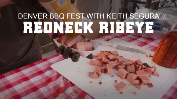 GMG Denver BBQ Fest - Con Keith Segura - Redneck Ribeye